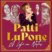 A Life In Notes , Patti LuPone