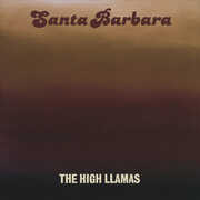 Santa Barbara , The High Llamas