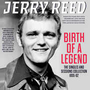 Birth Of A Legend: The Singles & Sessions Collection 1955-62 , Jerry Reed