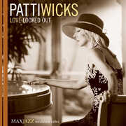 Love Locked Out , Patti Wicks