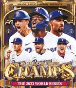 2023 World Series Champions: Texas Rangers 