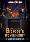 Bigfoot's Movie Night: Curse Of Bigfoot 