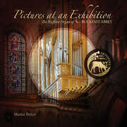Mussorgsky: Pictures at an Exhibition - The Ruffatti Organ of Buckfast Abbey , Martin Baker