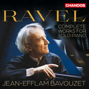 Ravel: Complete Works for Solo Piano , Jean-Efflam Bavouzet