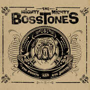 Pin Points & Gin Joints , The Mighty Mighty Bosstones
