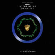 In The Blink Of An Eye (Original Soundtrack) , Thomas Newman