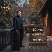 Mozart: Complete Violin Concertos , Ning Feng