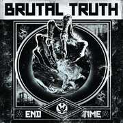 End Time , Brutal Truth