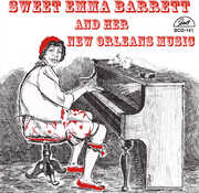 Her New Orleans Music , Sweet Emma Barrett