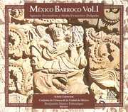Baroque Mexico Vol. 1 , Various Artists
