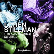 Trio Alto, Vol. 2 , Loren Stillman