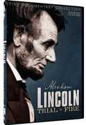 Lincoln: Trial By Fire: Documentary Collection And Feature Film 