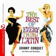 Best of Everything Latin , Johnny Conquet
