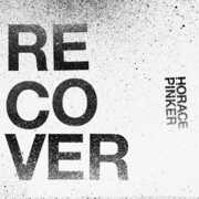 Recover , Horace Pinker