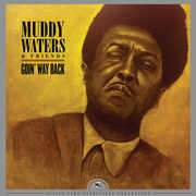 Goin' Way Back , Muddy Waters