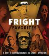 Fright Favorites: 31 Movies to Haunt Your Halloween and Beyond (Turner Classic Movies, TCM) , David J. Skal