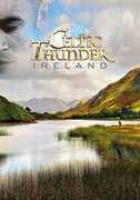 Ireland , Celtic Thunder