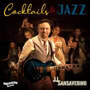 COCKTAILS & JAZZ , JJ Sansaverino