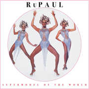 Supermodel of the World - Picture Disc , RuPaul