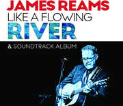 Ames Reams Like A Flowing River & Soundtrack Album , James Reams