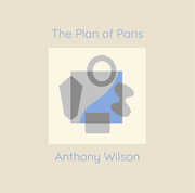 The Plan Of Paris , Anthony Wilson