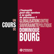 Globalisation , Dominique Bourg