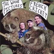 French Cricket , The Wave Pictures