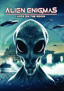 Alien Enigmas UFOs On The Moon , Paul Hughes