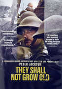 They Shall Not Grow Old 