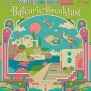 Colleen 'cosmo' Murphy 'balearic Breakfast' Vol.3 (Various Artists) , Various Artists