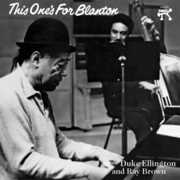 This One's For Blanton , Duke Ellington