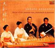 The Art Of Japanese Koto Shakuhachi & Shamise , Yamato Ensemble