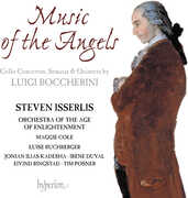 Boccherini: Cello Concertos, Sonatas & Quintets - Music of the Angels , Steven Isserlis