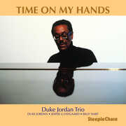 Time On My Hands , Duke Jordan