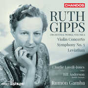Gipps: Orchestral Works, Vol. 4 , Gipps