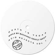 Acid Rejects, Vol. 1 , Death in Vegas