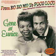 From Ko Ko Mo To Poco Loco: The Singles Collection 1954-62 , Gene and Eunice