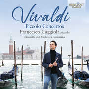 Vivaldi: Piccolo Concertos , Francesco Guggiola
