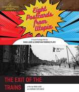 Eight Postcards from Utopia / The Exit of the Trains