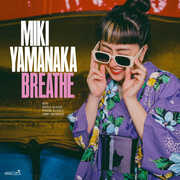 Breathe , Miki Yamanaka
