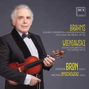 Brahms: Double Concerto in A minor for Violin, Cello and Orchestra, Op. 102; Wieniawski: Violin Concerto No. 2 in D minor, Op. 22 , Zakhar Bron