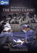 Ken Burns: The Mayo Clinic - Faith, Hope and Science , Peter Coyote