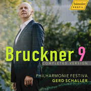 Bruckner 9; Schaller , Philharmonie Festiva