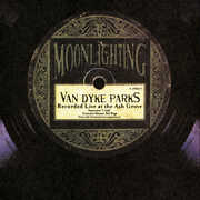 Moonlighting: Live at the Ash Grove , Van Dyke Parks