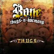 T.H.U.G.S. [Explicit Content] , Bone Thugs-N-Harmony