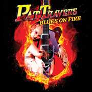 Blues on Fire , Pat Travers