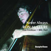 Never Always , Ron McClure
