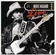 Live from Austin Texas , Merle Haggard