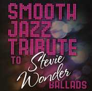 Smooth Jazz Tribute to Stevie Wonder , Smooth Jazz Tribute