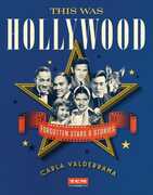 This Was Hollywood: Forgotten Stars & Stories (Turner Classic Movies, TCM) , Carla Valderrama